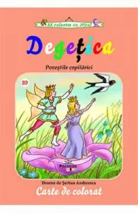 Degetica. Povestile copilariei