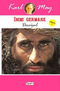 Dervișul. Inimi Germane vol 1 de Karl May