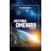 Destinul omenirii, volumul 4