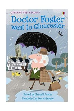 Doctor Foster Went to Gloucester (First Reading Level 2)