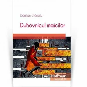Duhovnicul maicilor de Damian Stanoiu