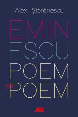 Eminescu, poem cu poem