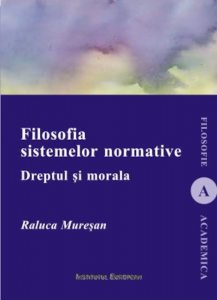 Filosofia sistemelor normative. Dreptul si morala