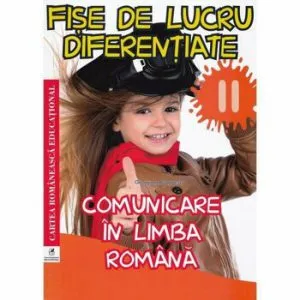 Fise de lucru diferentiate lb.rom. cls a II-a de Georgiana Gogoeacu