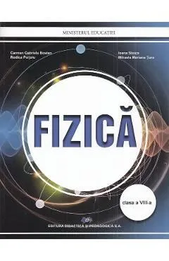 Fizica - Clasa 8 - Manual de Carmen Gabriela Bostan
