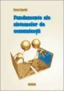 Fundamente ale sistemelor de comunicatii de Doru Suciu