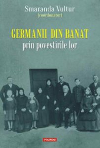 Germanii din Banat prin povestirile lor