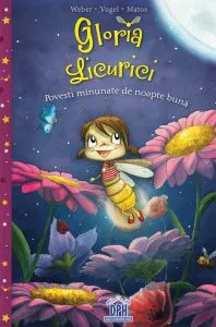 Gloria Licurici de Susanne Weber
