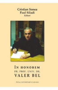 In honorem pr. prof. univ. dr. Valer Bel