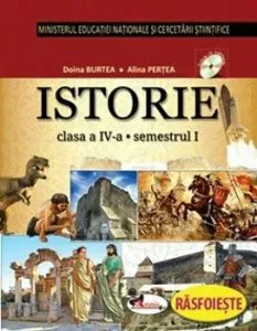 Istorie. Manual clasa a IV-a (partea I II CD) de Cleopatra Mihailescu
