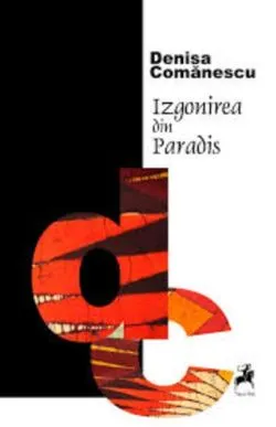 Izgonirea din paradis de Denisa Comanescu