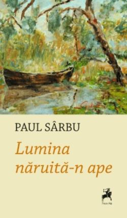 Lumina năruită-n ape
