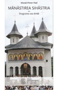 Manastirea Sihastria sau dragostea cea dintai