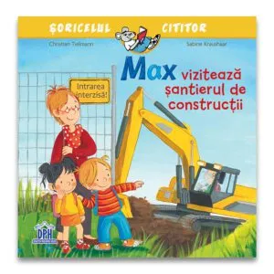 Max vizitează șantierul de construcții de Christian Tielmann