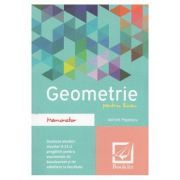 Memorator de geometrie pentru liceu. Editia 2016