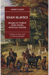 Moara cu noroc. Popa Tanda. Budulea Taichii ed.2017