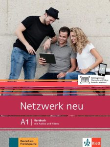 Netzwerk neu A1. Deutsch als Fremdsprache. Kursbuch mit Audios und Videos