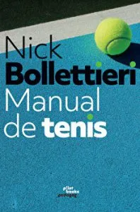 Nick Bollettieri s Tennis Handbook de Nick Bollettieri