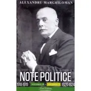 Note politice vol. 4-5. 1920-1924 de Alexandru Marghiloman