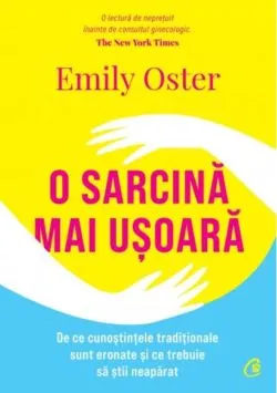 O sarcină mai ușoară de Emily Oster