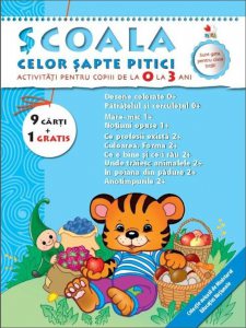 Pachet: Scoala celor sapte pitici, 0-3 ani (9 carti+1 gratis)