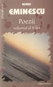 Poezii , Vol. 2 de Mihai Eminescu