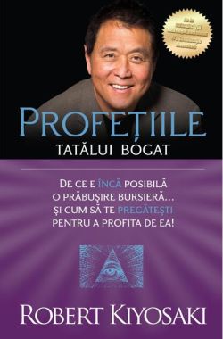 Profeţiile tatălui bogat