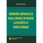 Sindromul metabolic si boala cronica la rinichi la pacientii cu diabet zaharat