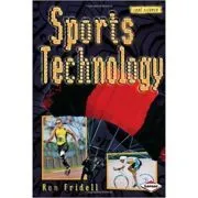 Sports Technology. Cool Science de Ron Fridell