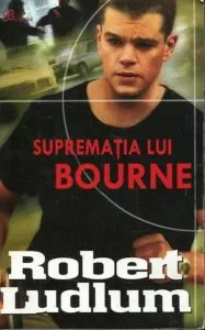 Suprematia lui Bourne de Robert Ludlum