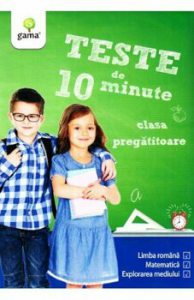 Teste de 10 minute. clasa pregatitoare