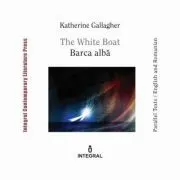 The White Boat. Barca alba de Katherine Gallagher