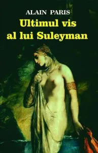 Ultimul vis al lui Suleyman de Alain Paris