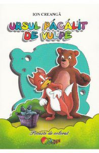 Ursul pacalit de vulpe. Poveste de colorat Ed. 2017
