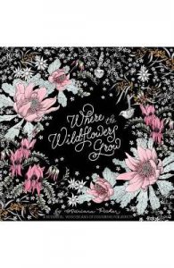 Where the Wildflowers Grow: A Botanical Wonderland of Colouring for Adults