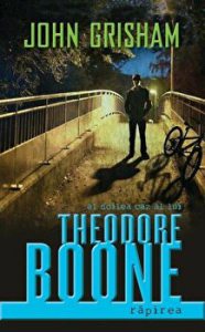 Al doilea caz al lui Theodore Boone. Rapirea