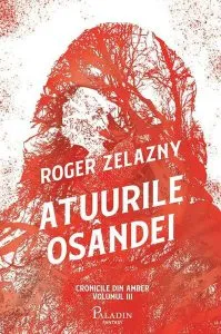 Atuurile osândei (Vol. 3) de Roger Zelazny