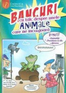 Bancuri cu talc despre unele animale care ne inconjoara