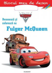 Blocul meu de desen. Deseneaza si coloreaza cu Fulger McQueen