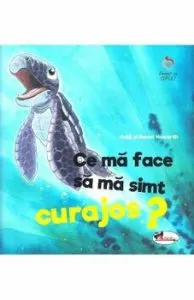 Ce ma face sa ma simt curajos  de Daniel Howarth