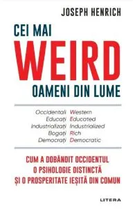 Cei mai WEIRD oameni din lume de Joseph Henrich