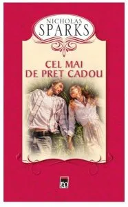 Cel mai de pret cadou de Nicholas Sparks