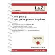 Codul penal si Legea pentru punerea in aplicare. Actualizat la 20. 10. 2023 de Valerian Cioclei
