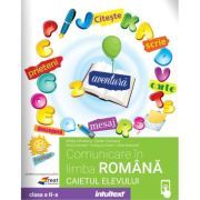 Comunicare in limba romana. Caietul elevului clasa a 2-a