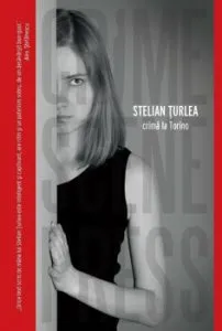 Crima la Torino de Stelian Turlea