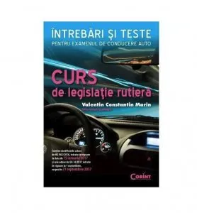 Curs de legislatie rutieta 2017 de Valentin Constantin Marin