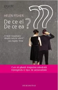 De ce el? De ce ea?- Helen Fisher