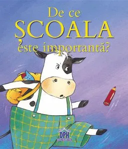 De ce școala este importantă? de Sophie Bellier