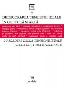 Deterioarea tensiunii ideale in cultura si arta