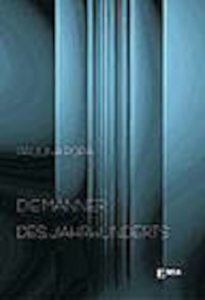 Diemaenner des jahrhunderts (Barbatii secolului) (romana-germana)